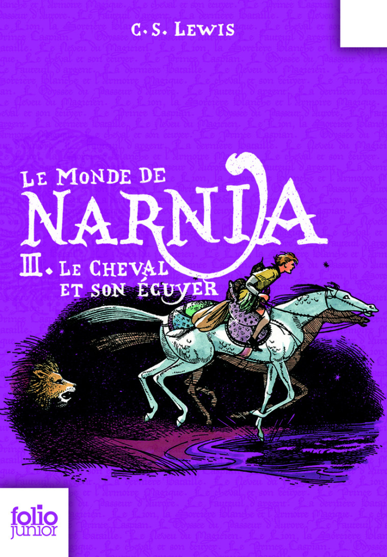 LE MONDE DE NARNIA 3 - LE CHEVAL ET SON ECUYER -  CLIVES STAPLES LEWIS - GALLIMARD JEUNE