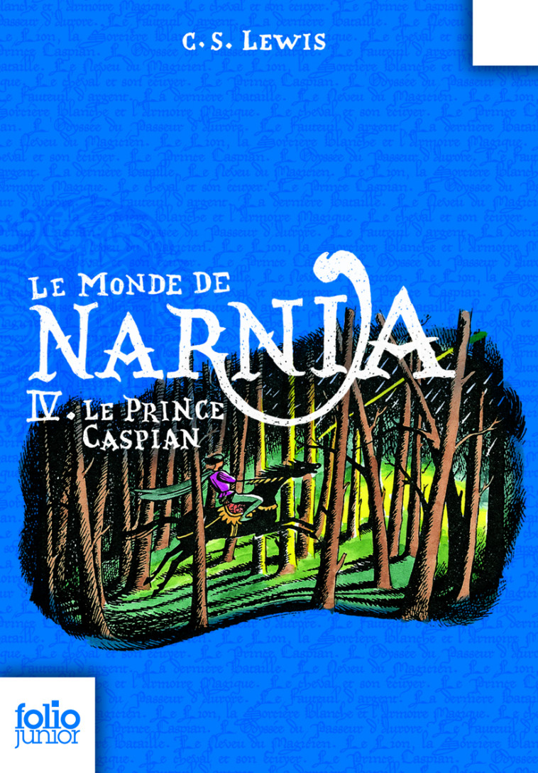 LE MONDE DE NARNIA 4 - LE PRINCE CASPIAN - CLIVES STAPLES LEWIS,  CLIVES STAPLES LEWIS - GALLIMARD JEUNE