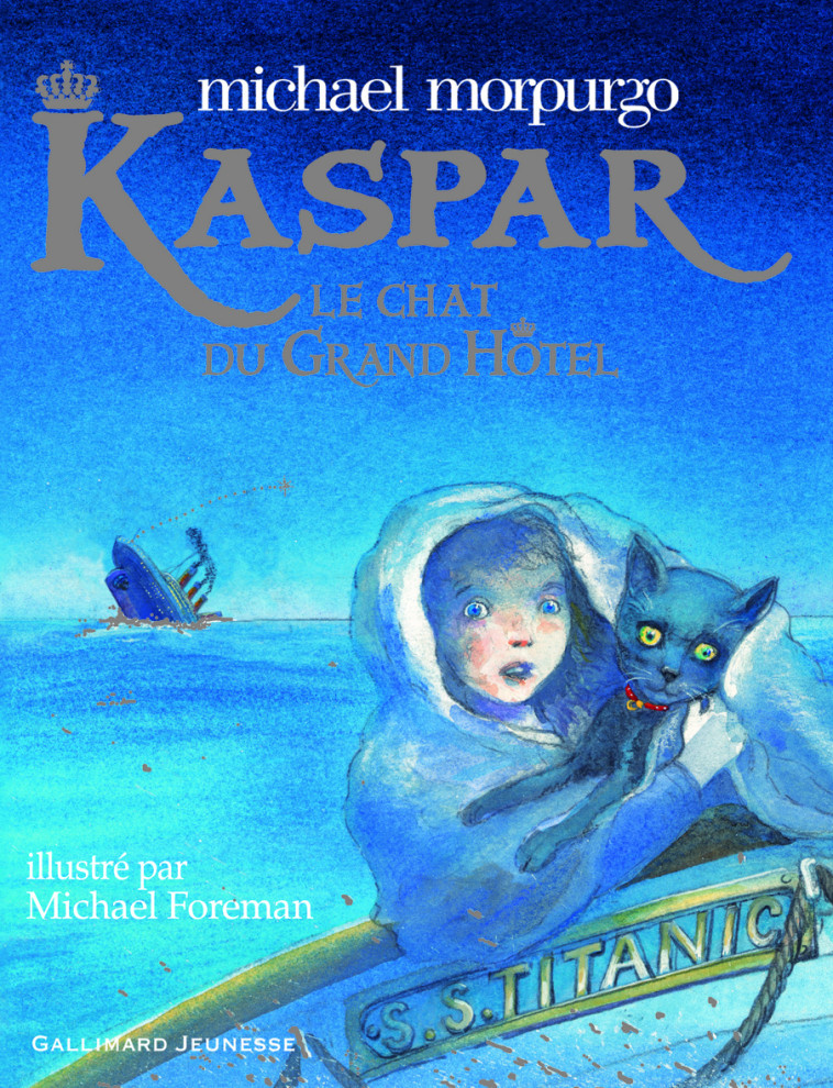 KASPAR, LE CHAT DU GRAND HOTEL - MICHAEL MORPURGO, Michael Foreman, Diane Menard - GALLIMARD JEUNE