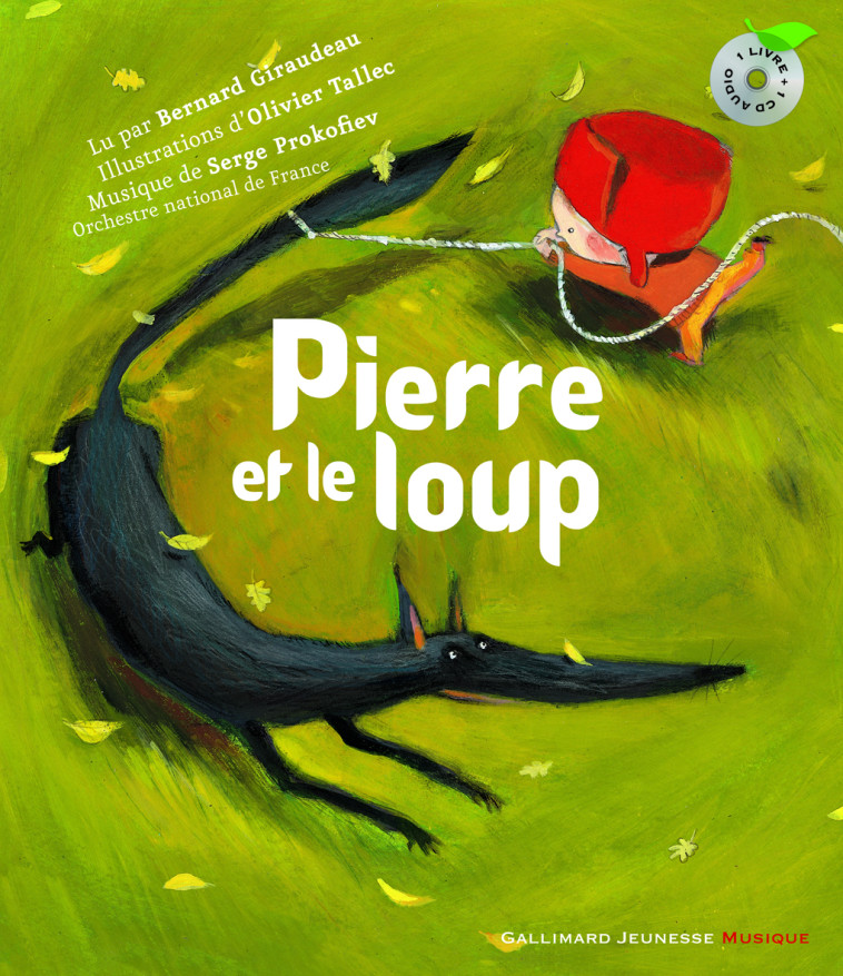 Pierre et le loup - Serge Prokofiev, Olivier Tallec - GALLIMARD JEUNE