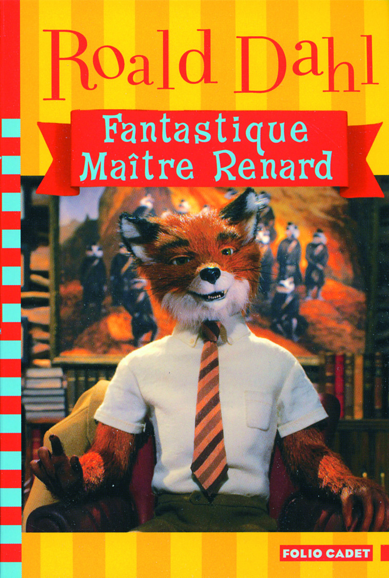 FANTASTIQUE MAITRE RENARD - Roald DAHL, Quentin Blake - GALLIMARD JEUNE