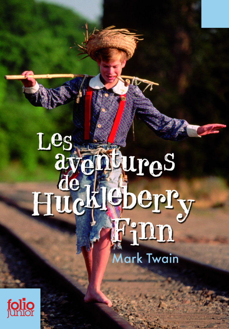 LES AVENTURES D'HUCKLEBERRY FINN - Mark Twain,  Mark TWAIN - GALLIMARD JEUNE