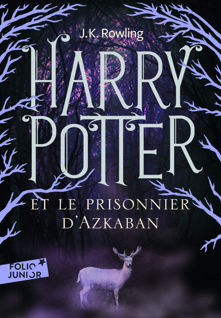 HARRY POTTER ET LE PRISONNIER D'AZKABAN - J.K. ROWLING,  J.K. ROWLING - GALLIMARD JEUNE