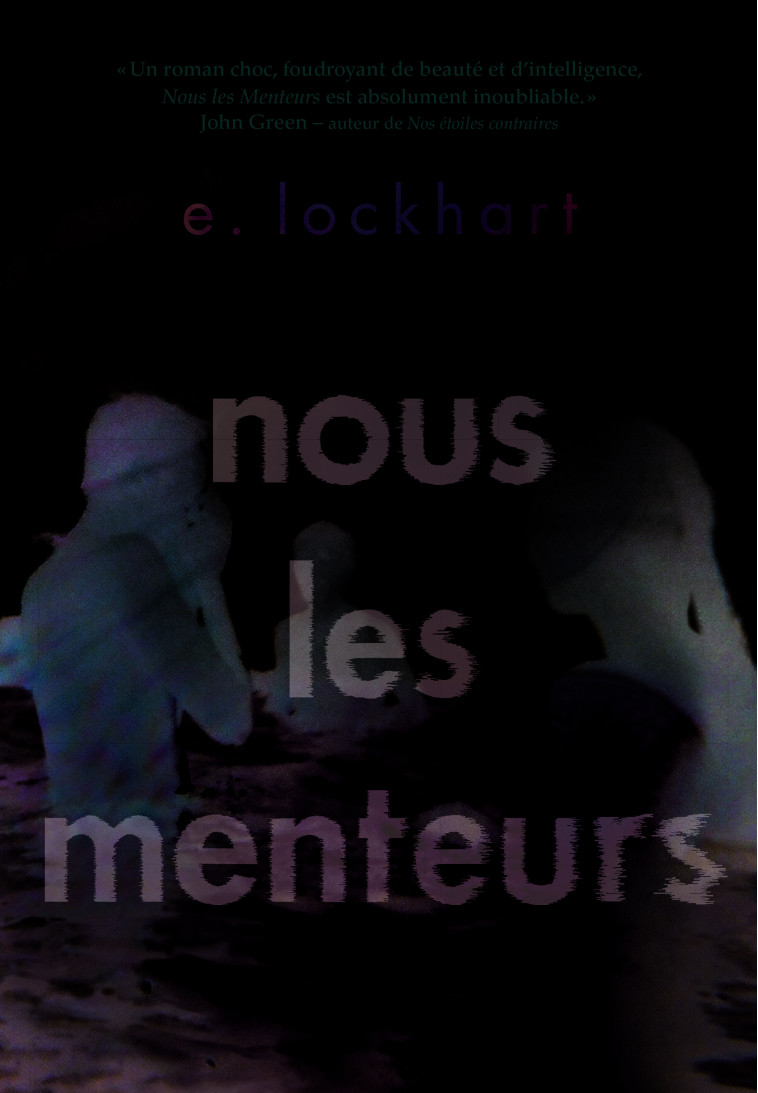 Nous les menteurs - E. Lockhart, Nathalie Peronny - GALLIMARD JEUNE