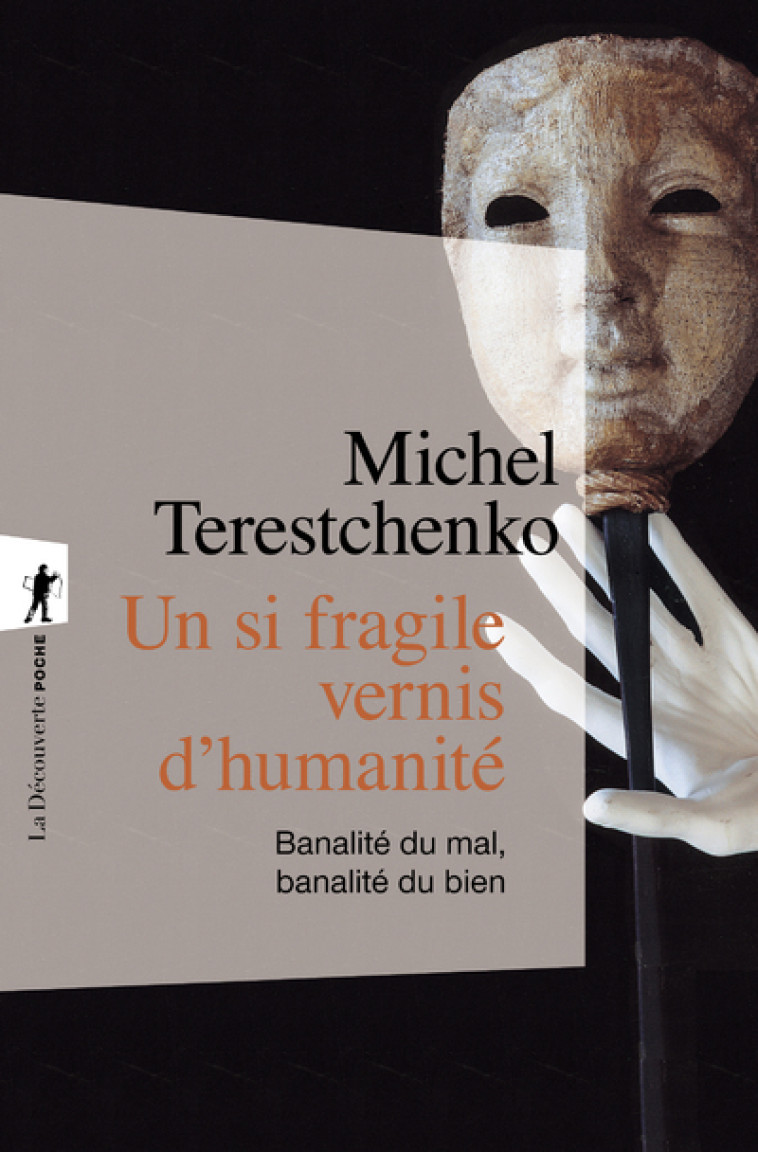 Un si fragile vernis d'humanité - Michel Terestchenko - LA DECOUVERTE