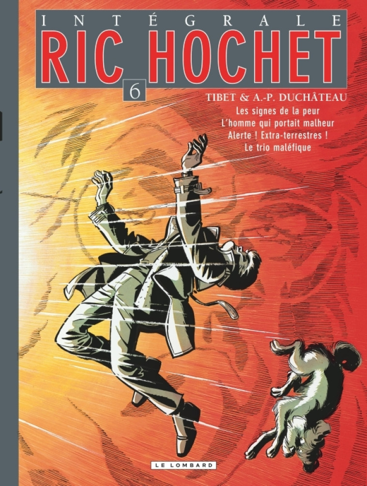 Intégrale Ric Hochet - Tome 6 - Intégrale Ric Hochet 6 - Duchâteau Duchâteau, TIBET TIBET,  DUCHÂTEAU,  TIBET - LOMBARD