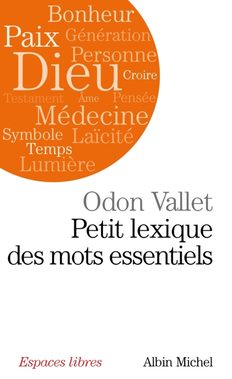 Petit Lexique des mots essentiels - Odon Vallet - ALBIN MICHEL