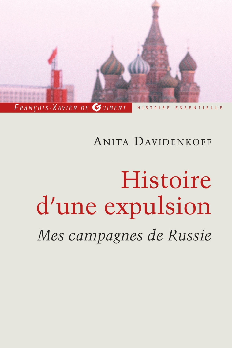 Histoire d'une expulsion - Anita Davidenkoff - F X DE GUIBERT