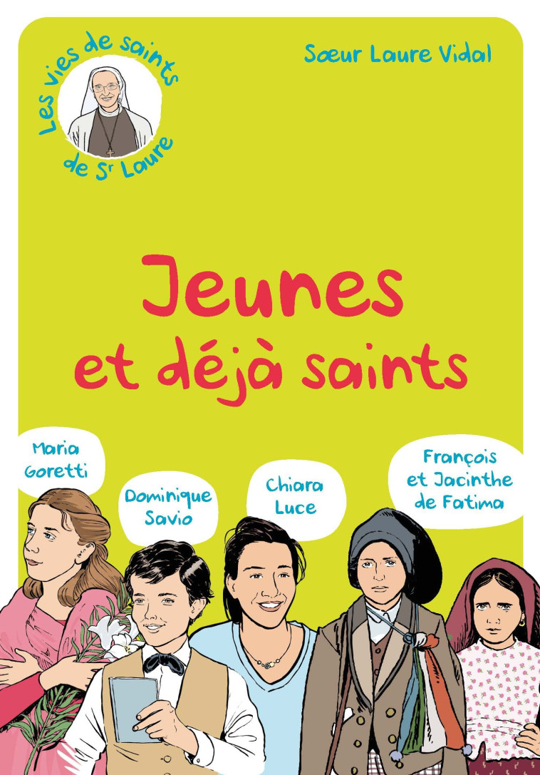 Jeunes et déjà saints - Laure Soeur  - BEATITUDES