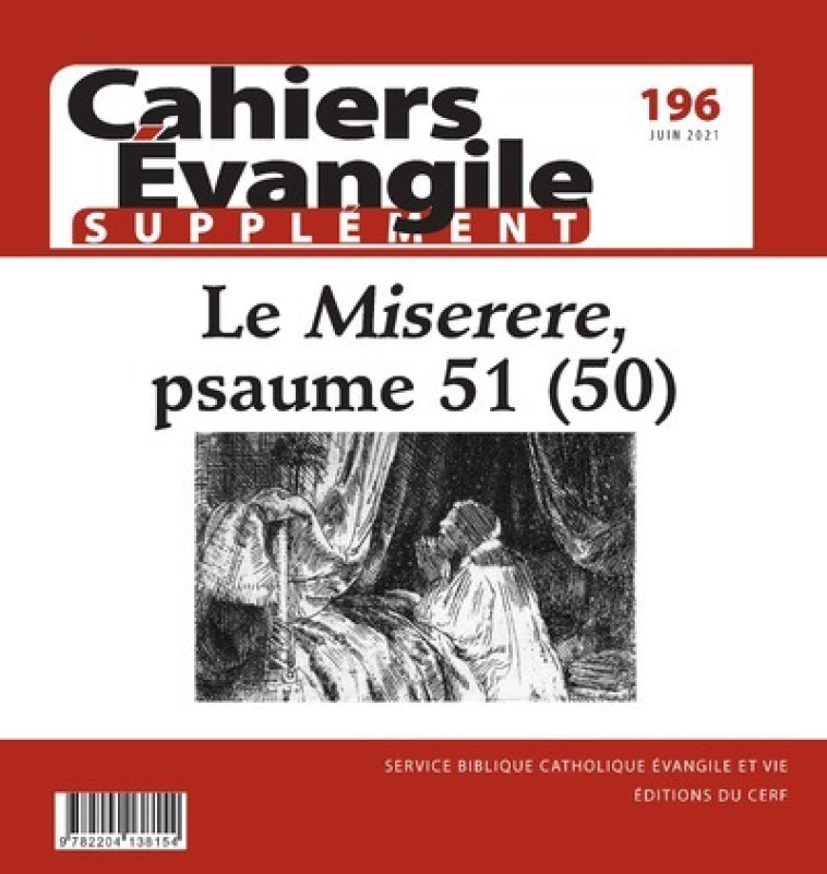 CAHIERS EVANGILE - NUMERO 196 SUPPLEMENT LE MISERERE, PSAUME 51 (50) - Collectif Collectif,  Collectif,  Collectif Clairefontaine - CERF