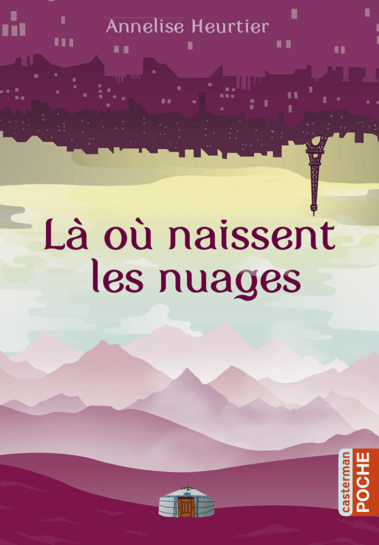 Là où naissent les nuages - Annelise Heurtier - CASTERMAN