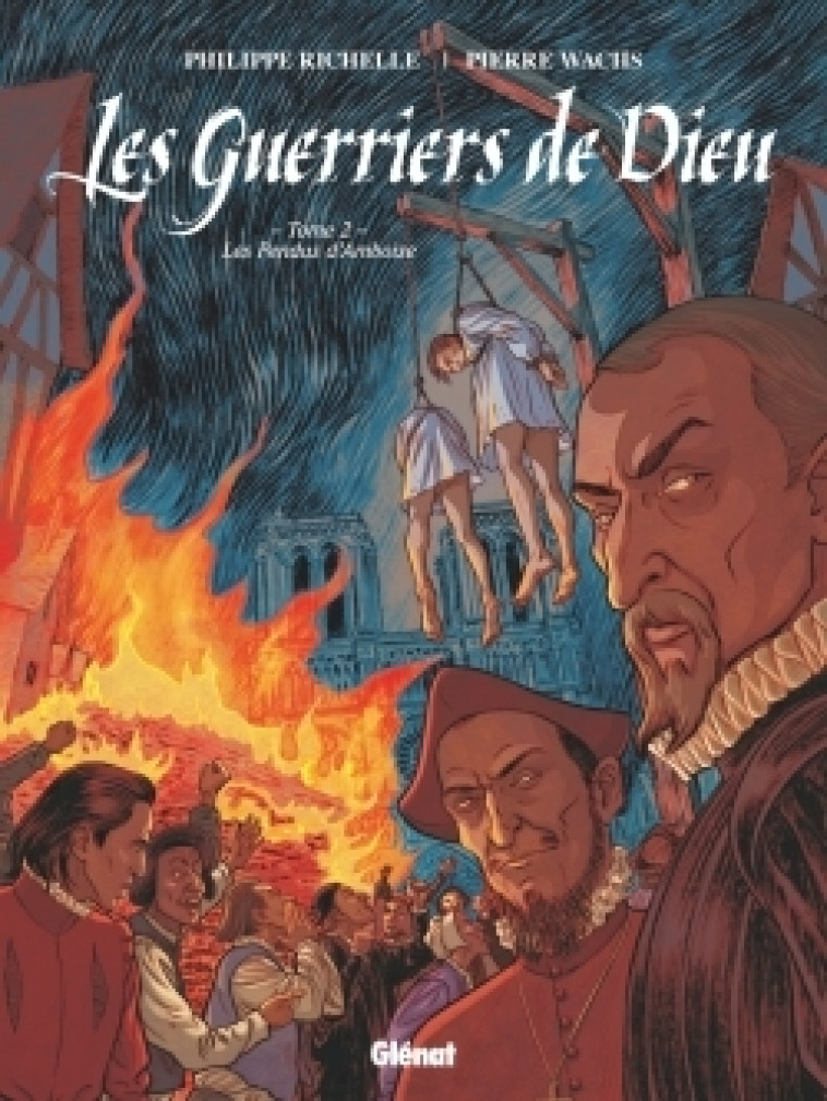 Les Guerriers de Dieu - Tome 02 - Philippe Richelle, Pierre Wachs - GLENAT