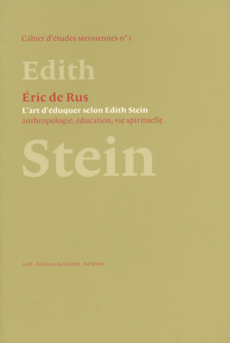 L'Art d'éduquer selon Édith Stein - Éric de Rus - CERF