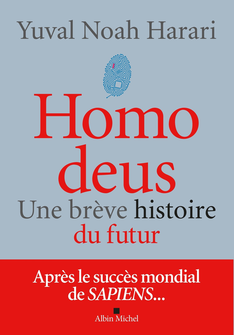 Homo deus (édition 2017) - Yuval Noah Harari, Pierre-Emmanuel Dauzat - ALBIN MICHEL