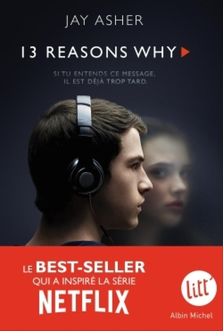 13 Reasons why (Treize raisons - édition série télé) - Jay Asher, Nathalie Peronny - ALBIN MICHEL