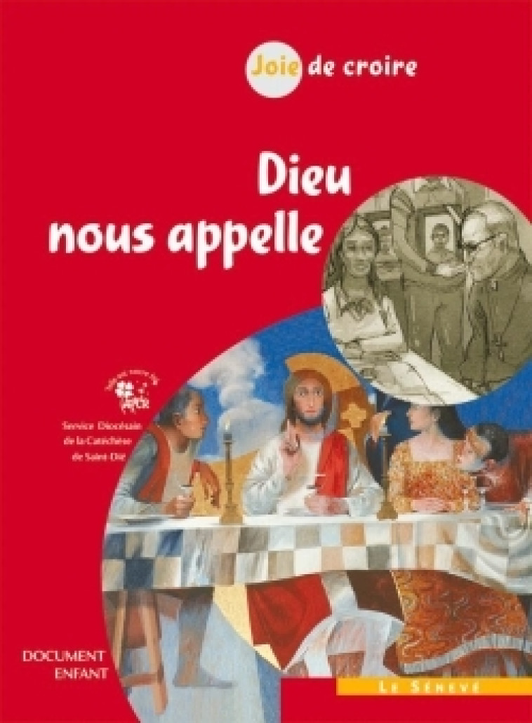 Joie de croire - Dieu nous appelle - APCR APCR - SENEVE