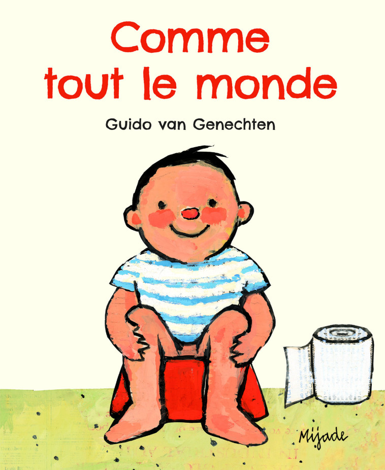 COMME TOUT LE MONDE - GENECHTEN G VAN - MIJADE