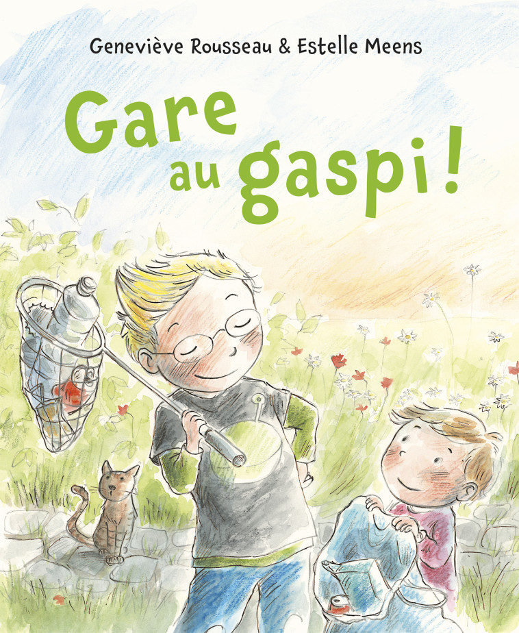 Gare au gaspi ! - ESTELLE MEENS - MIJADE