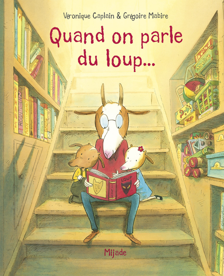 Quand on parle du loup... -  Mabire gregoire, Grégoire Mabire - MIJADE