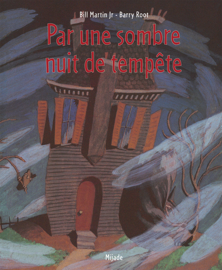 PAR UNE SOMBRE NUIT DE TEMPETE - ROOT BARRY - MIJADE