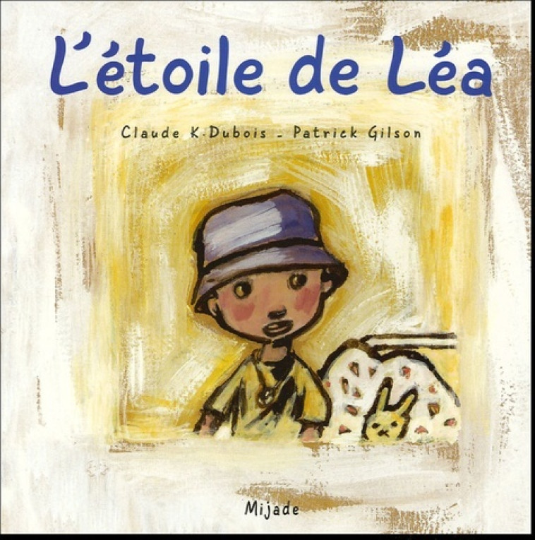 ETOILE DE LEA - K.Dubois Claude - MIJADE