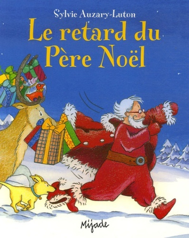 RETARD DU PERE NOEL (LE) - LUTON AUZARY - MIJADE