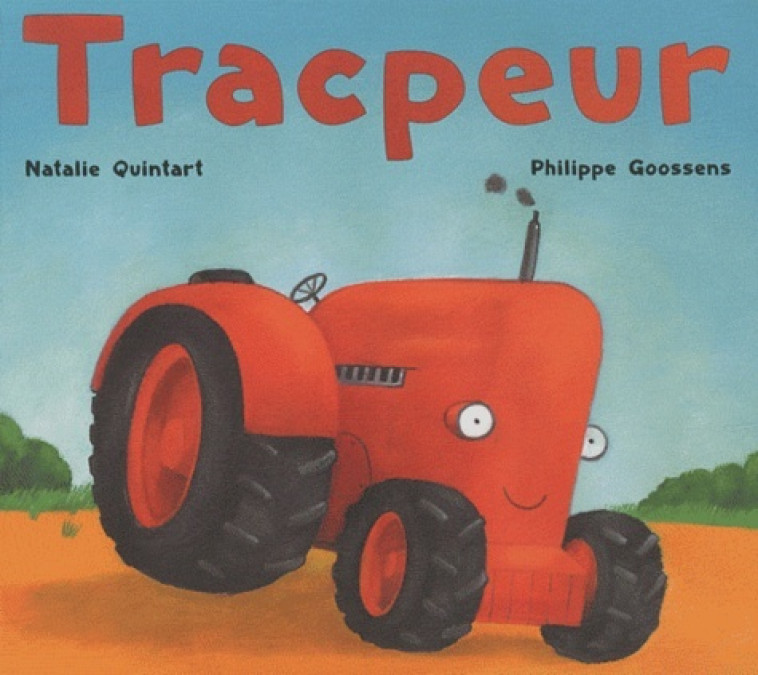 tracpeur - Natalie QUINTART, Philippe Goossens - MIJADE