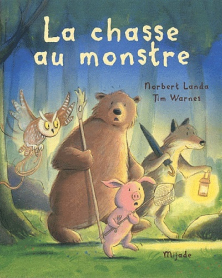 CHASSE AU MONSTRE (LA) - Tim Warnes - MIJADE