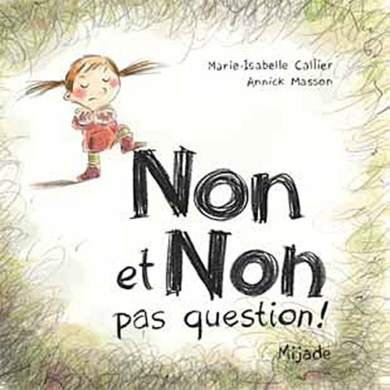 NON ET NON PAS QUESTION - Annick Masson - MIJADE