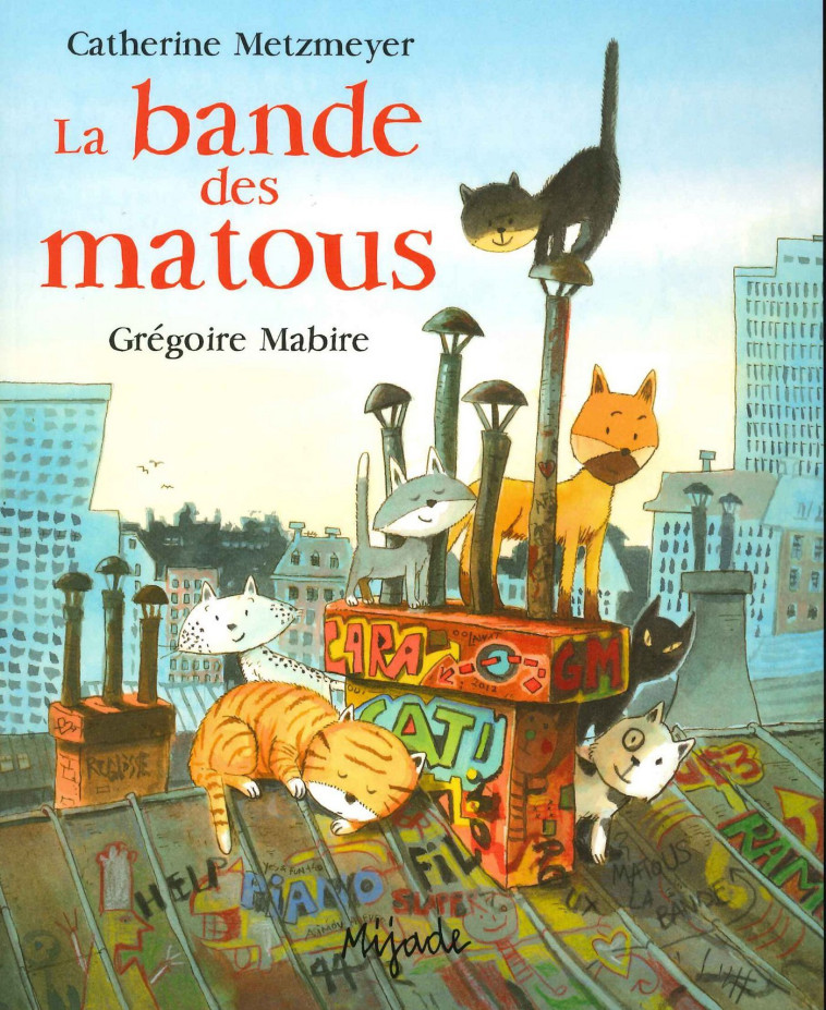 BANDE DES MATOUS -  MABIRE - MIJADE