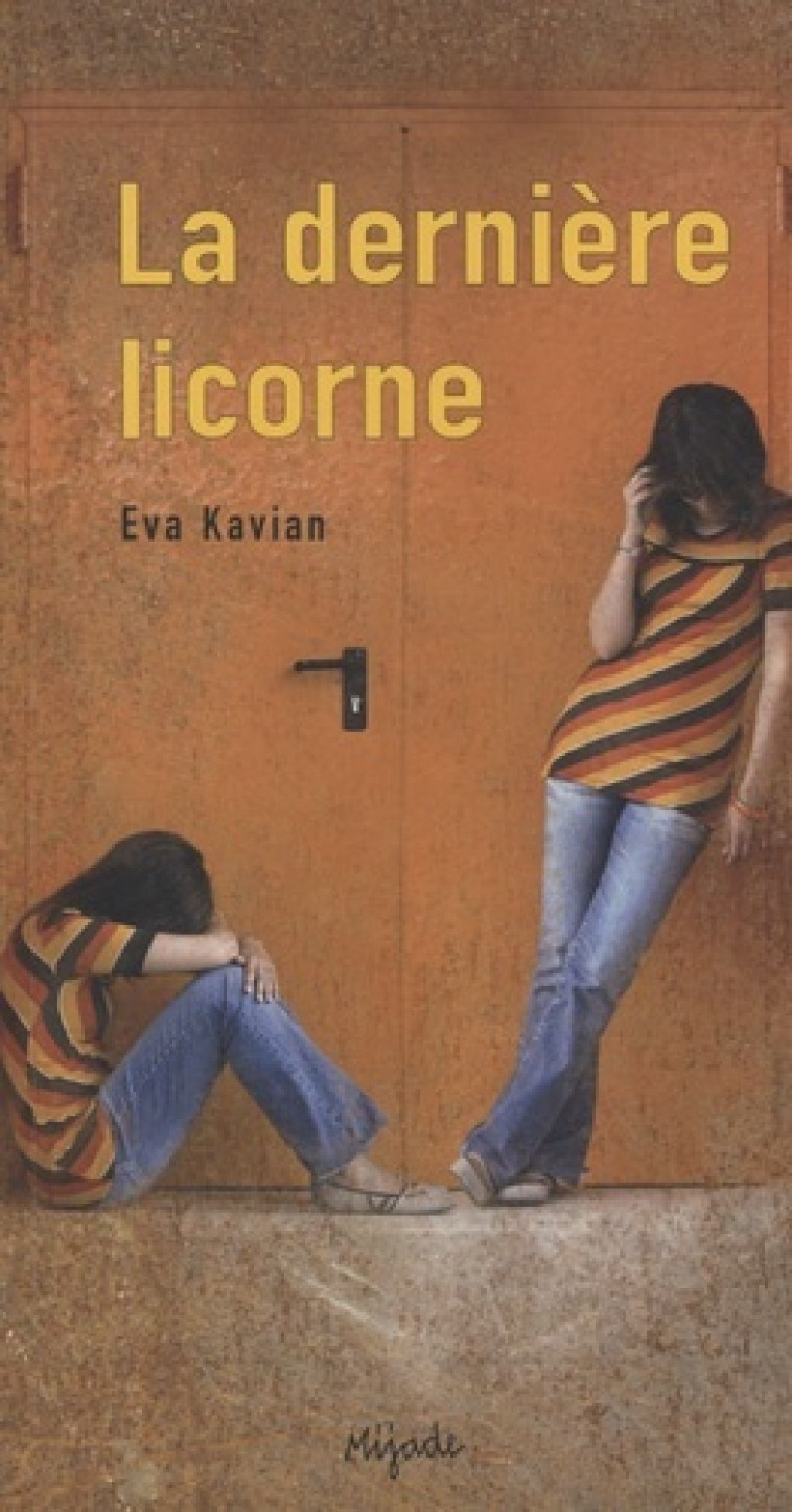 derniere licorne - Eva Kavian - MIJADE