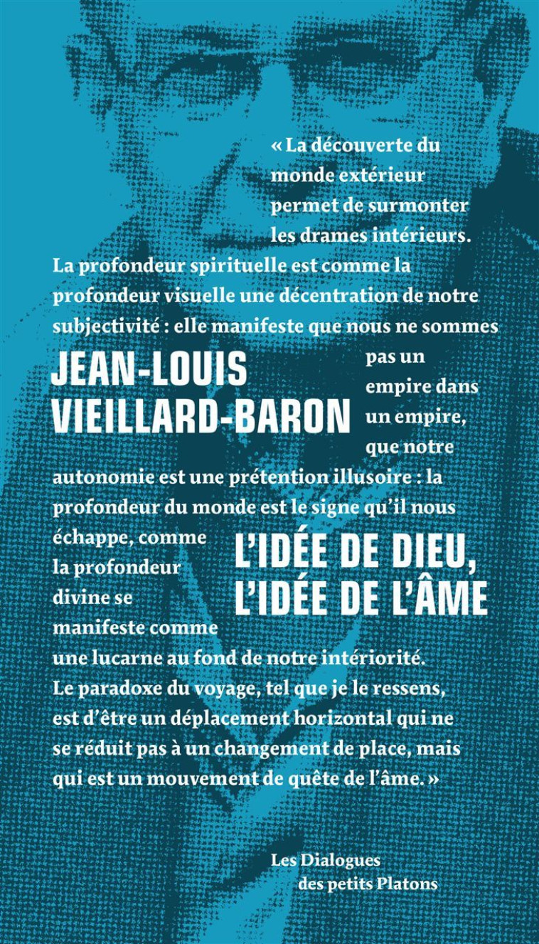 L' Idée de Dieu, l'idée de l'âme - Jean-Louis Vieillard-Baron - PETITS PLATONS