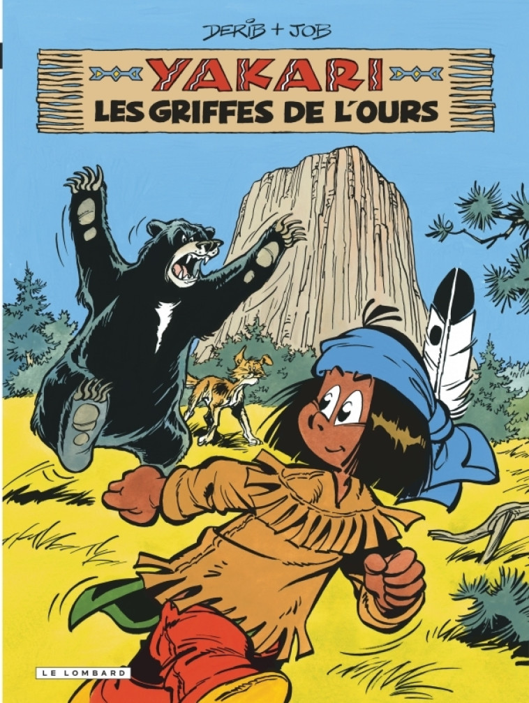 LES GRIFFES DE L'OURS - JOB JOB, DERIB DERIB - LOMBARD