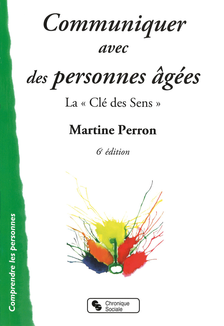 Communiquer avec des personnes âgées - Martine Perron - CHRONIQUE SOCIA