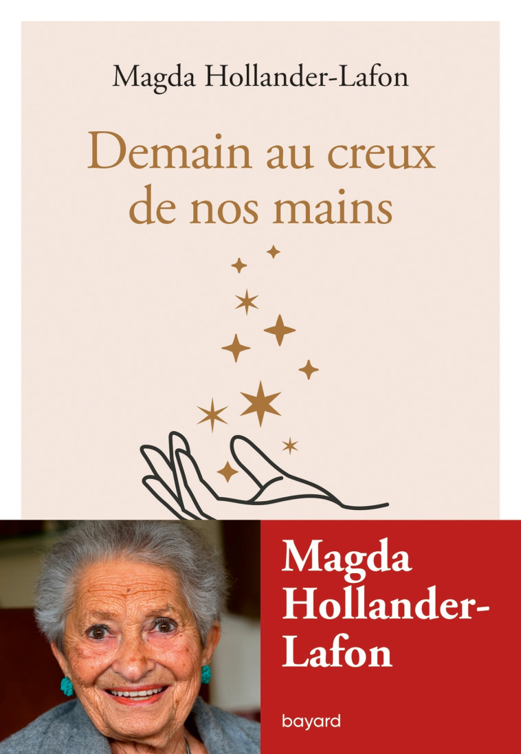 Demain au creux de nos mains - Magda Hollander-Lafon - BAYARD ADULTE