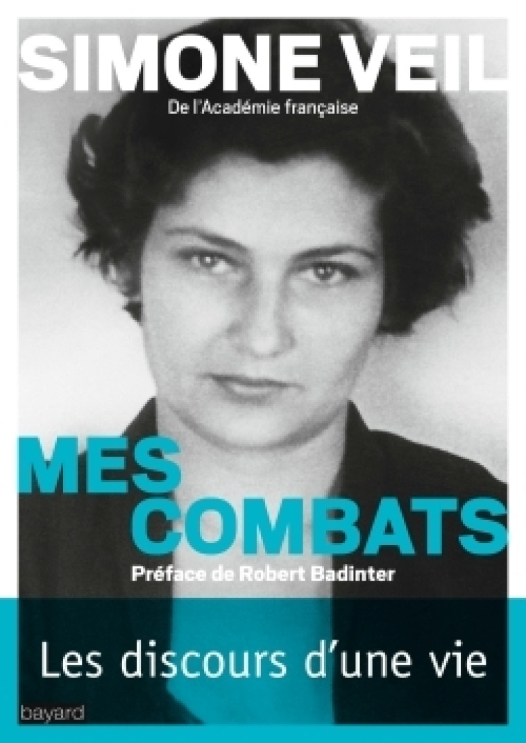 Mes combats - Philippe Ledru, Simone Veil, Marc Grinsztajn - BAYARD ADULTE