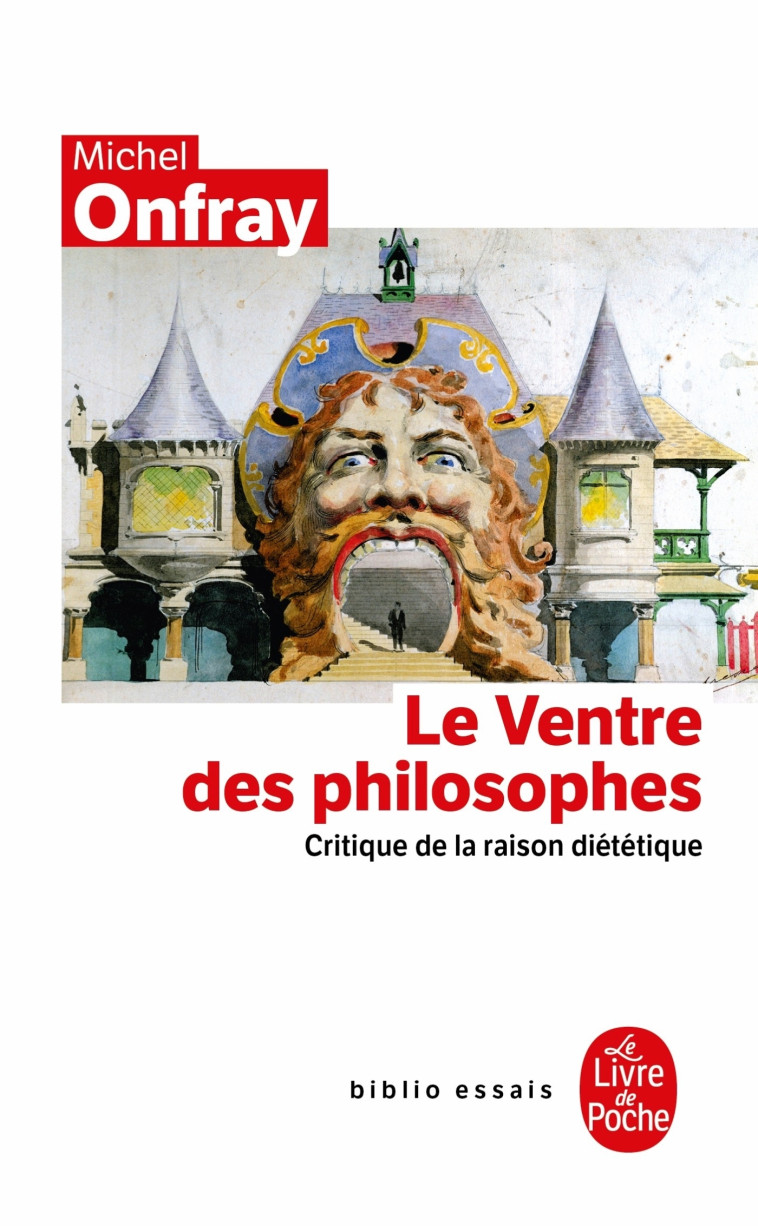 Le Ventre des philosophes - Michel Onfray - LGF