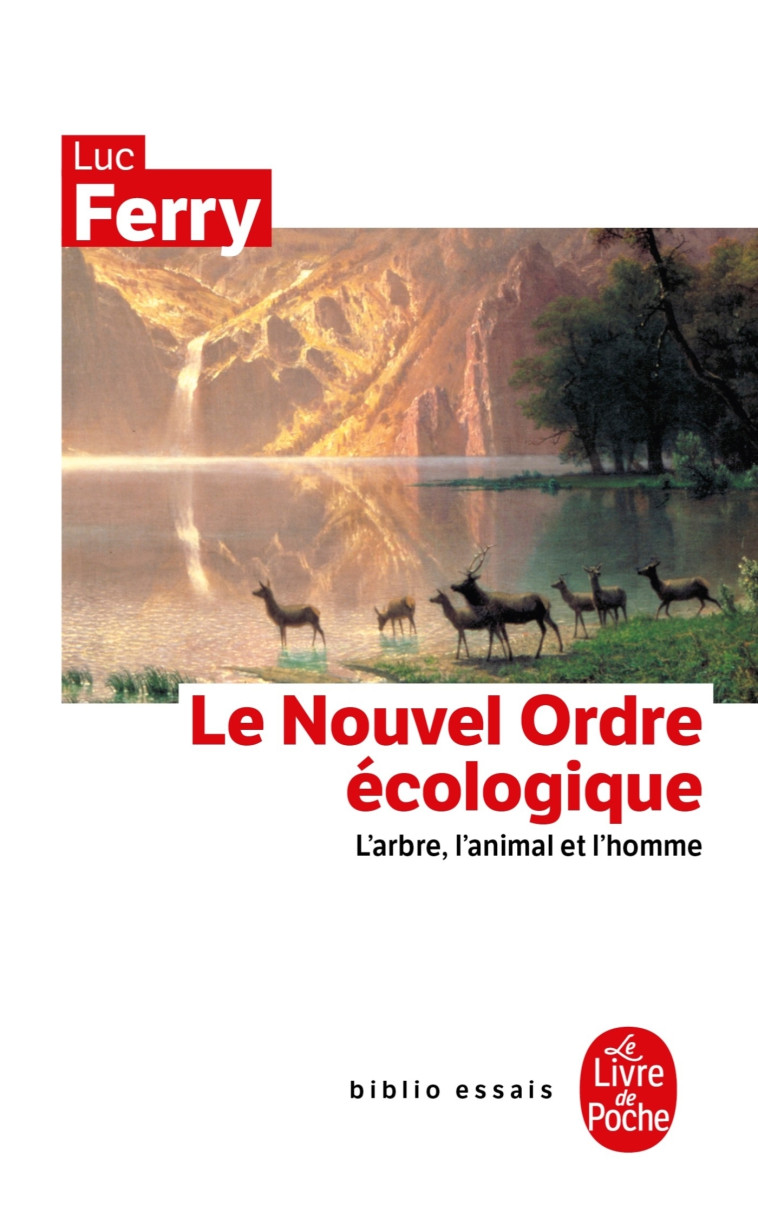 Le Nouvel ordre écologique - Luc Ferry - LGF