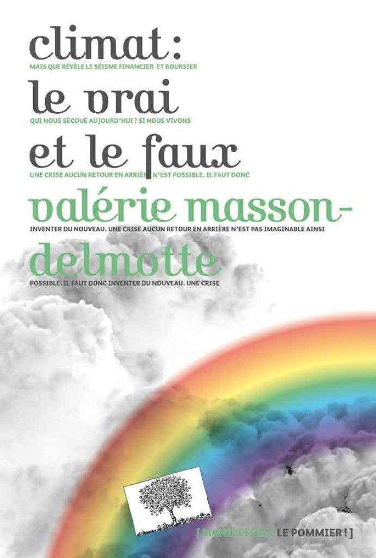 Climat : le vrai et le faux - Valérie Masson-Delmotte - POMMIER