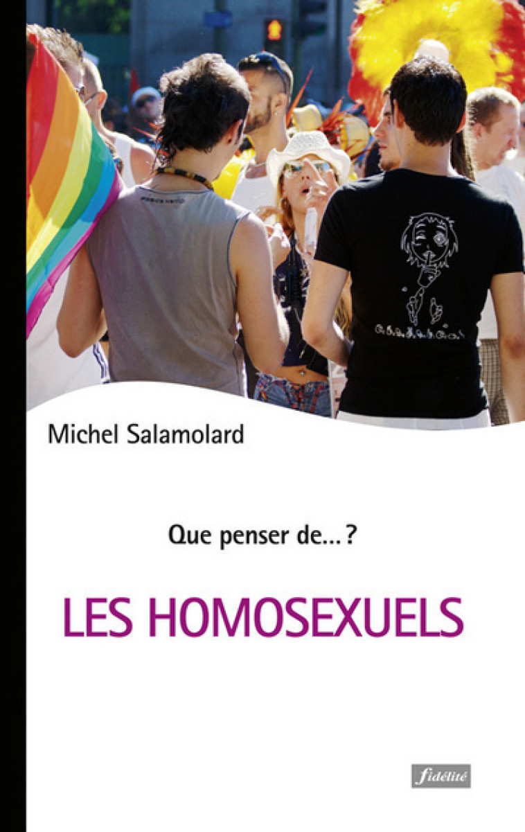 Les homosexuels - Michel Salamolard - FIDELITE