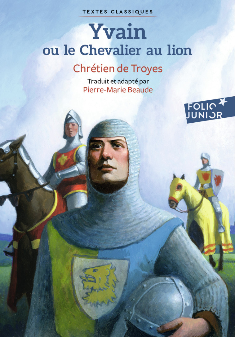 Yvain ou Le Chevalier au lion -  CHRETIEN DE TROYES, Julie Ricosse - GALLIMARD JEUNE