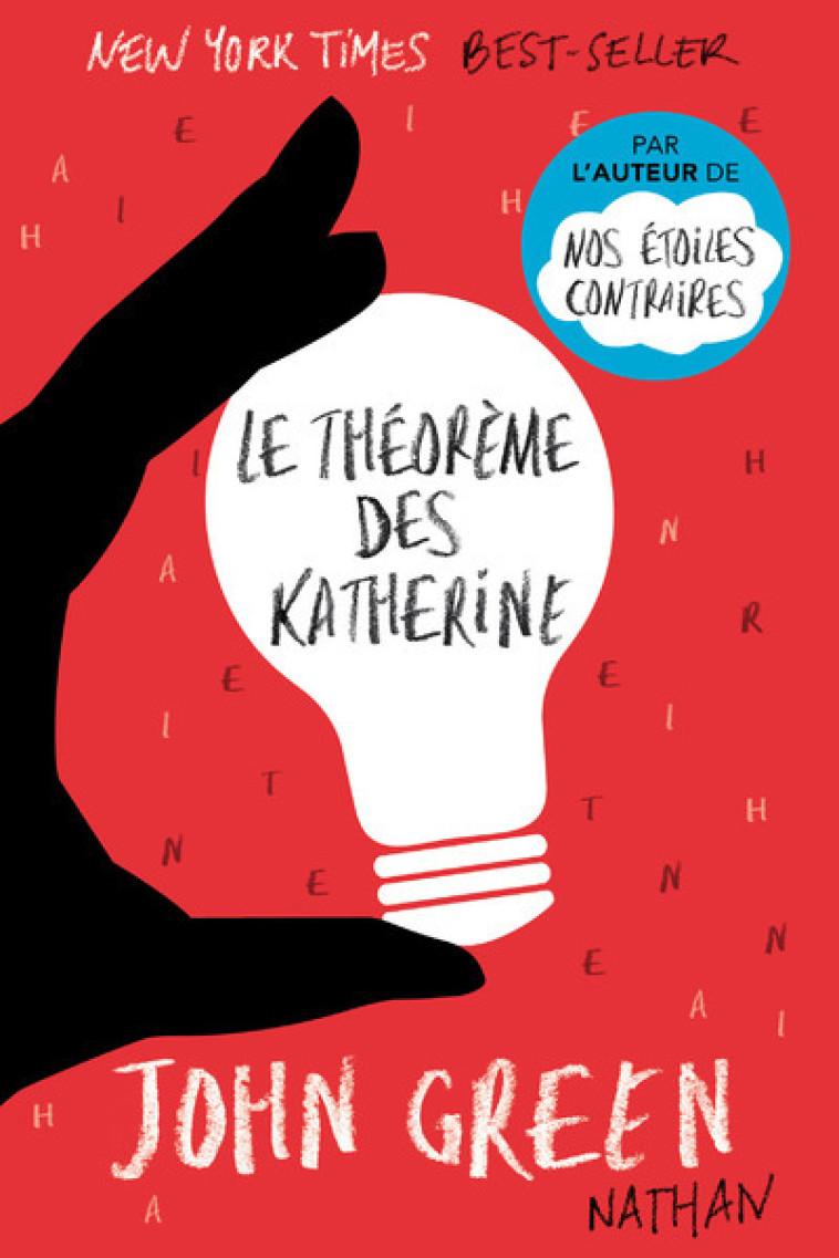 Le théorème des Katherine - John Green, Catherine Gibert - NATHAN