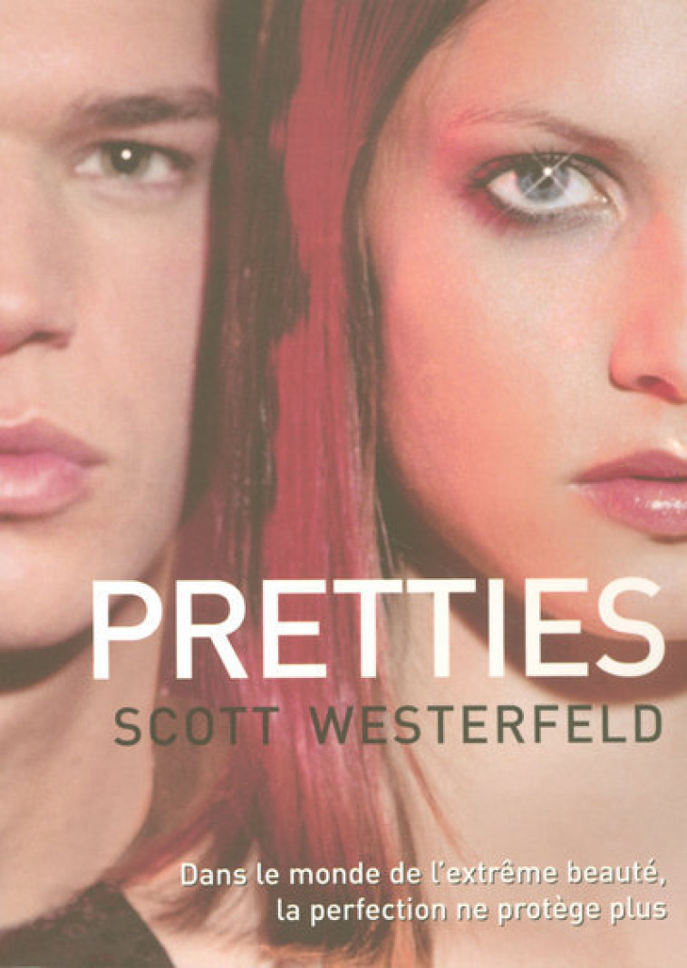 Uglies - tome 2 Pretties - Scott Westerfeld, Guillaume Fournier - POCKET JEUNESSE