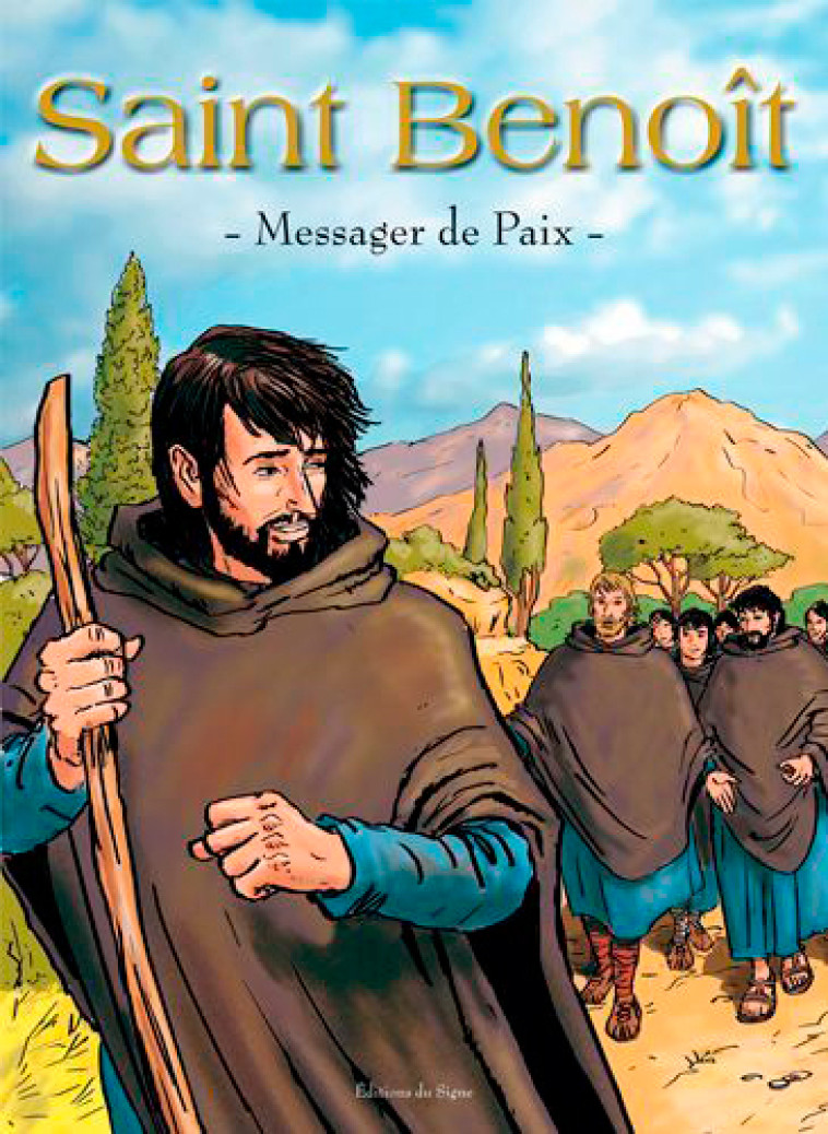 Saint Benoit, Messager De La Paix - LE HIDEUX GUY - SIGNE