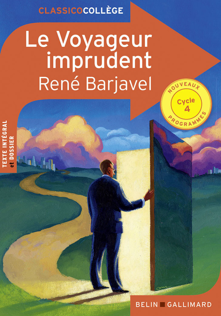 Le Voyageur imprudent - René Barjavel - BELIN EDUCATION