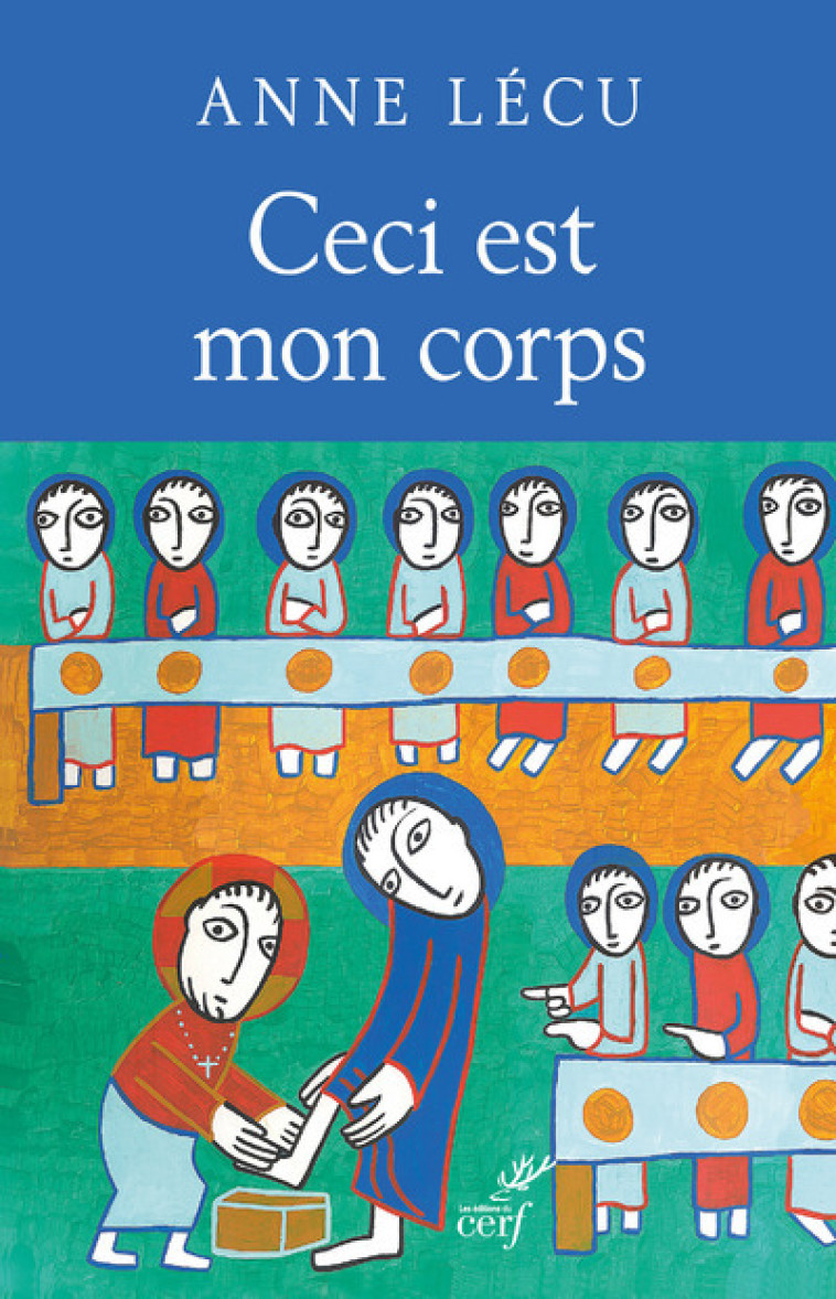 CECI EST MON CORPS - Anne Lécu,  Lecu anne - CERF