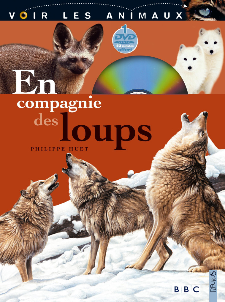 En compagnie des loups - Philippe Huet - FLEURUS