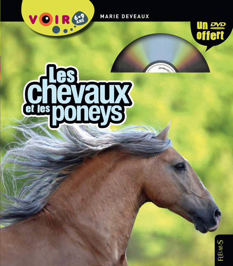 Les chevaux et les poneys - Marie Deveaux - FLEURUS