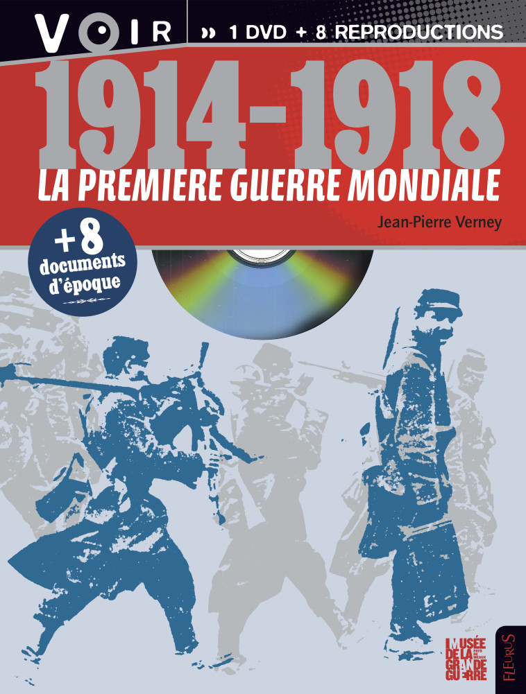 PREMIERE GUERRE MONDIALE - COLLECTOR - Jean-Pierre Verney - FLEURUS