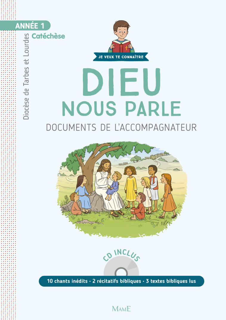 Année 1 - Dieu nous parle - Documents de l'accompagnateur +CD - Frédéric Hubert, Valérie Hubert, Jean-François Kieffer - MAME